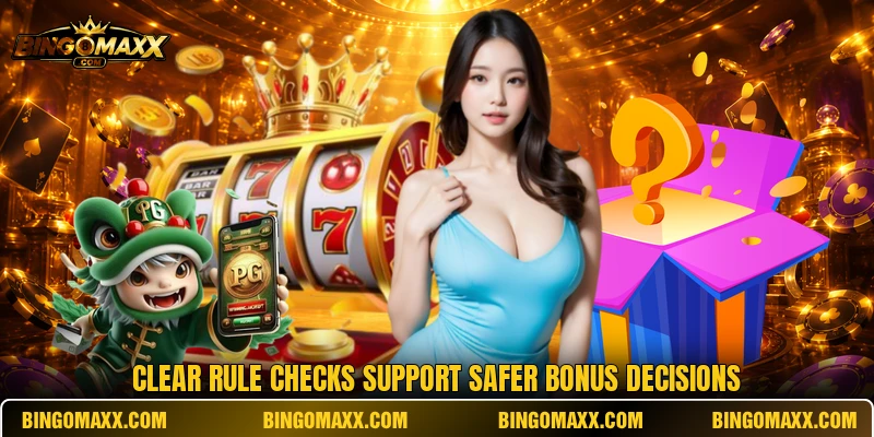 Clear rule checks support safer bonus decisions