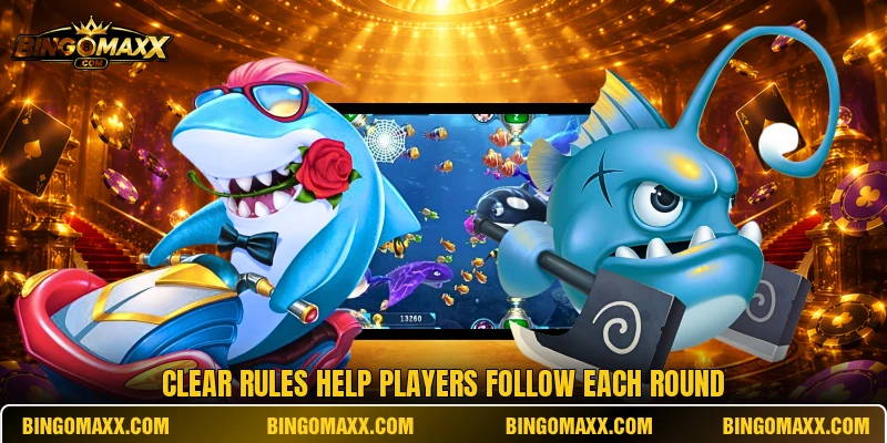 Clear rules help players follow each round