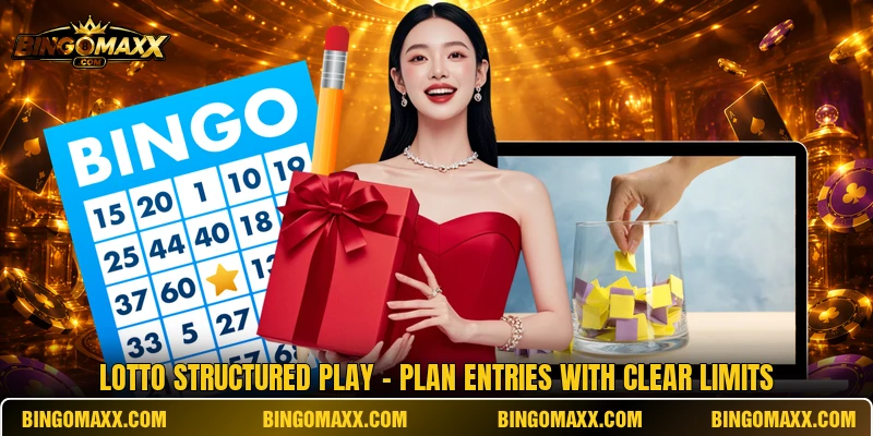 Lotto Structured Play - Plan Entries With Clear Limits