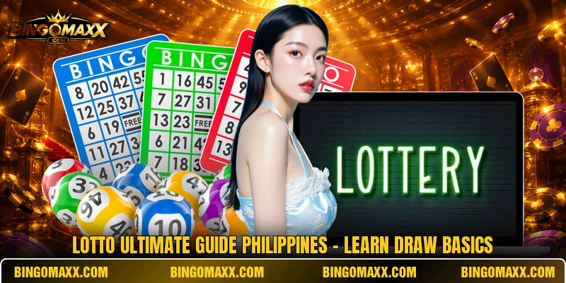 Lotto Ultimate Guide Philippines - Learn Draw Basics