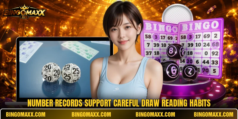 Number records support careful draw reading habits