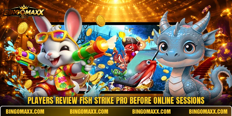 Players review Fish Strike Pro before online sessions
