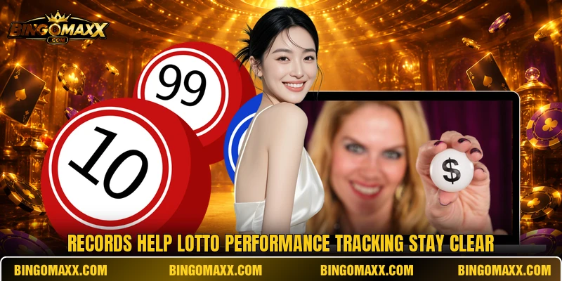 Records help lotto performance tracking stay clear
