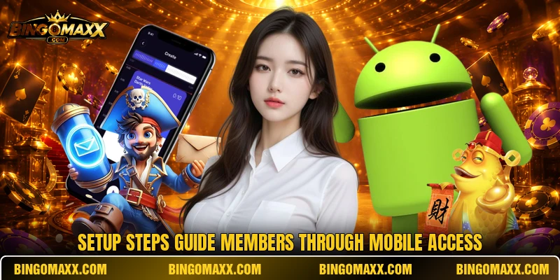 Setup steps guide members through mobile access