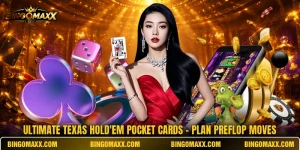 Ultimate Texas Hold'em Pocket Cards - Plan Preflop Moves